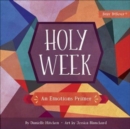 Holy Week : An Emotions Primer - Book