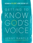 Getting to Know God's Voice : Discover the Holy Spirit in Your Everyday Life - eBook