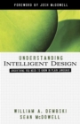 Understanding Intelligent Design : Everything You Need to Know in Plain Language - eBook