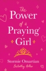 The Power of a Praying(R) Girl - eBook