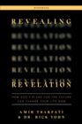 Revealing Revelation Workbook : How God's Plans for the Future Can Change Your Life Now - eBook