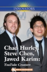 Chad Hurley, Steve Chen, Jawed Karim : YouTube Creators - eBook