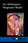 Do Abstinence Programs Work? - eBook