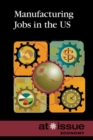 Manufacturing Jobs in the U.S. - eBook
