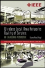 Wireless Local Area Networks Quality of Service : An Engineering Perspective - Book