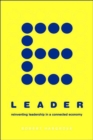 E-leader : Reinventing Leadership In A Connected Economy - Book