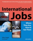 International Jobs : Where They Are, How To Get Them - Book