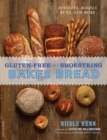 Gluten-Free on a Shoestring Bakes Bread : (Biscuits, Bagels, Buns, and More) - Book