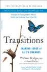 Transitions (40th Anniversary) : Making Sense of Life's Changes - Book