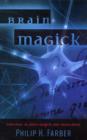 Brain Magick : Exercises in Meta-Magick and Invocation - Book