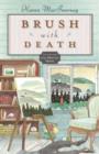 Brush with Death : The Gray Whale Inn Mysteries Book 5 - Book
