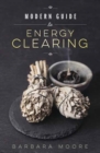 Modern Guide to Energy Clearing - Book