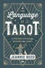 The Language of Tarot : A Proven System for Reading the Cards - Book