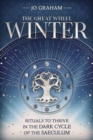 Winter : Rituals to Thrive in the Dark Cycle of the Saeculum - Book