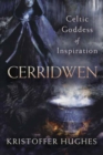 Cerridwen : Celtic Goddess of Inspiration - Book
