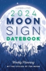 Llewellyn's 2024 Moon Sign Datebook : Weekly Planning by the Cycles of the Moon - Book