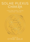 Solar Plexus Chakra : Your Third Energy Center Simplified and Applied - Book