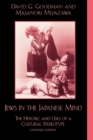 Jews in the Japanese Mind : The History and Uses of a Cultural Stereotype - Book