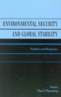 Environmental Security and Global Stability : Problems and Responses - Book