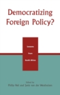 Democratizing Foreign Policy? : Lessons from South Africa - Book