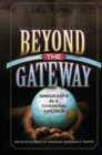 Beyond the Gateway : Immigrants in a Changing America - Book