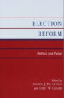 Election Reform : Politics and Policy - Book
