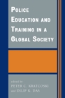 Police Education and Training in a Global Society - Book