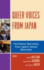 Queer Voices from Japan : First Person Narratives from Japan's Sexual Minorities - Book