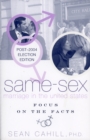 Same-Sex Marriage in the United States : Focus on the Facts - Book