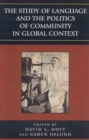 The Study of Language and the Politics of Community in Global Context, 1740-1940 - Book