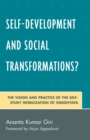 Self-Development and Social Transformations? : The Vision and Practice of the Self-Study Mobilization of Swadhyaya - Book
