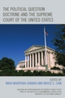 The Political Question Doctrine and the Supreme Court of the United States - Book