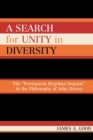A Search for Unity in Diversity : The 'Permanent Hegelian Deposit' in the Philosophy of John Dewey - Book