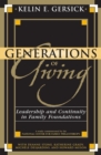 Generations of Giving : Leadership and Continuity in Family Foundations - Book