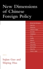 New Dimensions of Chinese Foreign Policy - Book