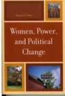 Women, Power, and Political Change - Book