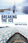 Breaking the Ice : From Land Claims to Tribal Sovereignty in the Arctic - Book