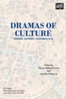 Dramas of Culture : Theory, History, Performance - Book