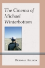 Cinema of Michael Winterbottom - eBook