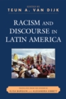 Racism and Discourse in Latin America - Book