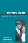 Stepping Stones : Memoir of a Life Together - Book