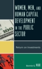Women, Men, and Human Capital Development in the Public Sector : Return on Investments - Book