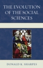 The Evolution of the Social Sciences - Book