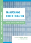 Transforming Higher Education : Economy, Democracy, and the University - eBook