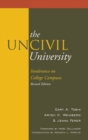 UnCivil University : Intolerance on College Campuses - eBook