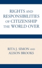 The Rights and Responsibilities of Citizenship the World Over - Book