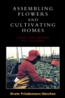 Assembling Flowers and Cultivating Homes : Labor and Gender in Colombia - eBook