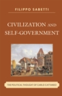 Civilization and Self-Government : The Political Thought of Carlo Cattaneo - Book