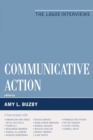 Communicative Action : The Logos Interviews - Book