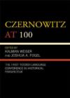 Czernowitz at 100 : The First Yiddish Language Conference in Historical Perspective - Book